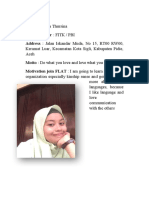 Name: Tufaila Thursina Faculty/Major: FITK / PBI Address: Jalan Iskandar Muda, No 15, RT00 RW00