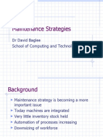 Maintenance Strategies: DR David Baglee School of Computing and Technology