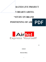 Integrated Live Project On Bharti Airtel "Study On Brand Positioning of Airtel"
