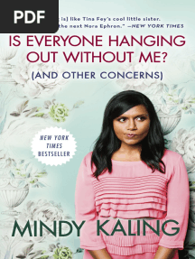 Is Everyone Hanging Out Without Me by Mindy Kaling - Excerpt