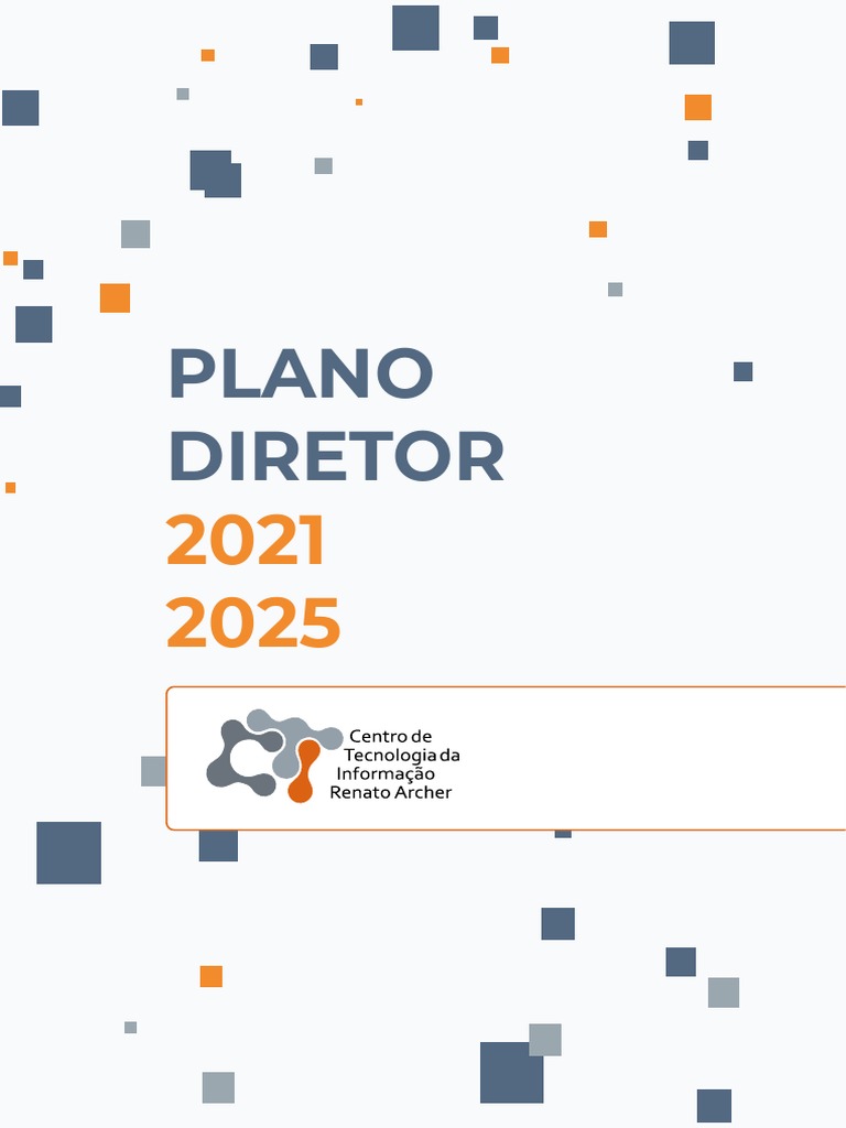 Plano Diretor Cti 2021 2025 PDF Inovação Orçamento
