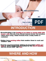 Breastfeeding: BY: Dinabandhu Barad MSC Tutor Dept. of Child Health Nursing SNC, Soa, Dtu