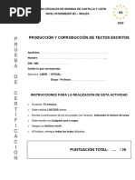 P R U E B A D E C E R T I F I C A C I Ó N: Escuelas Oficiales de Idiomas de Castilla Y León Nivel Intermedio B2 - Inglés