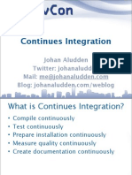 Continues Integration: Johan Aludden Twitter: Johanaludden