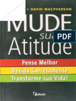 resumo-mude-sua-atitude-pense-melhor-decida-corretamente-transforme-sua-v-david-a-tom-baymacpherson-2