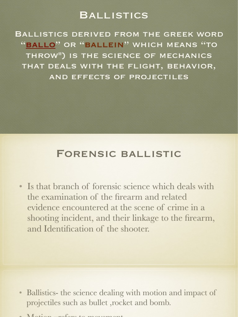 Forensic Ballistics The Science of Projectile Motion and Its