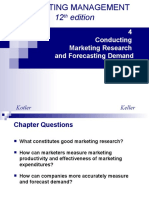 12 Edition: 4 Conducting Marketing Research and Forecasting Demand