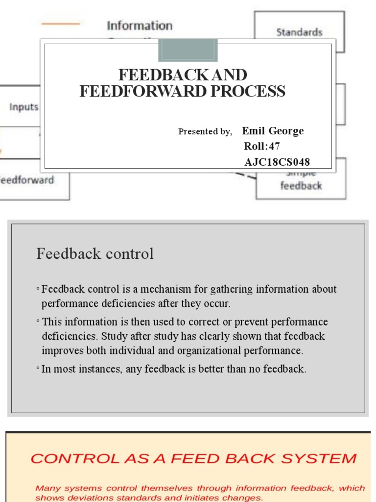 Feedback and Feedforward Process: Emil George Roll:47 AJC18CS048 | PDF ...