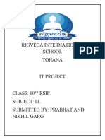 Rigveda International School Tohana It Project CLASS: 10 Rsip. Subject: It. Submitted By: Prabhat and Nikhil Garg