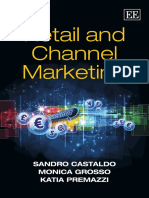 Retail and Channel Marketing: Sandro Castaldo Monica Grosso Katia Premazzi
