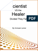 Scientist Vs Healer