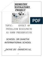 Chemistry Investigatory Project: Topic: Effect of Potassium Bisulphite As Good Preservative