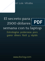 El Secreto para Ganar 2500 Dólares Por Semana Con Tu Laptop