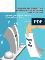 Resumo o Embate em Torno Das Politicas Educacionais para Surdos Federacao Nacional de Educacao e Integracao Dos Surdos Elias Paulino Da Cunha Junior