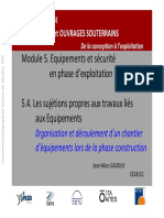 Module 5. Equipements Et Sécurité en Phase D'exploitation 5.4. Les Sujétions Propres Aux Travaux Liés Aux Equipements