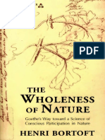 The Wholeness of Nature Goethe's Way Toward A Science of Conscious Participation in Nature