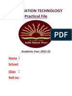 Information Technology Practical File: Name School Class Roll No