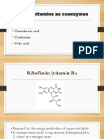 Role of Vitamins As Coenzymes: Riboflavin Pantothenic Acid Pyridoxine Folic Acid