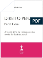 PALMA, Maria Fernanda. Direito Penal - Parte Geral_ a Teoria Geral Da Infração Como Teoria Da Decisão Penal. 5a Edição, AAFDL Editora, 2020