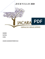 Cuadernillo 2020: Nombre: Materia: Curso: Colegio Jacarandá Primer Ciclo