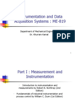 Instrumentation and Data Acquisition Systems: ME-819: Department of Mechanical Engineering Dr. Khurram Kamal