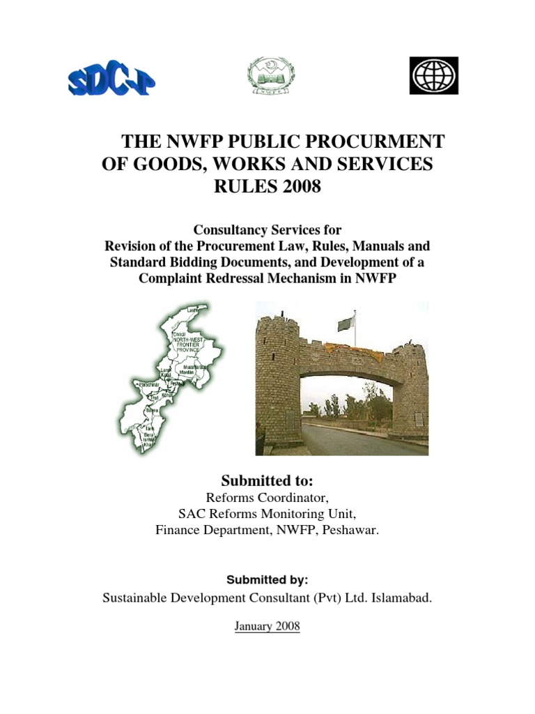 The NWFP Public Procurment of Goods, Works and Services RULES 2008