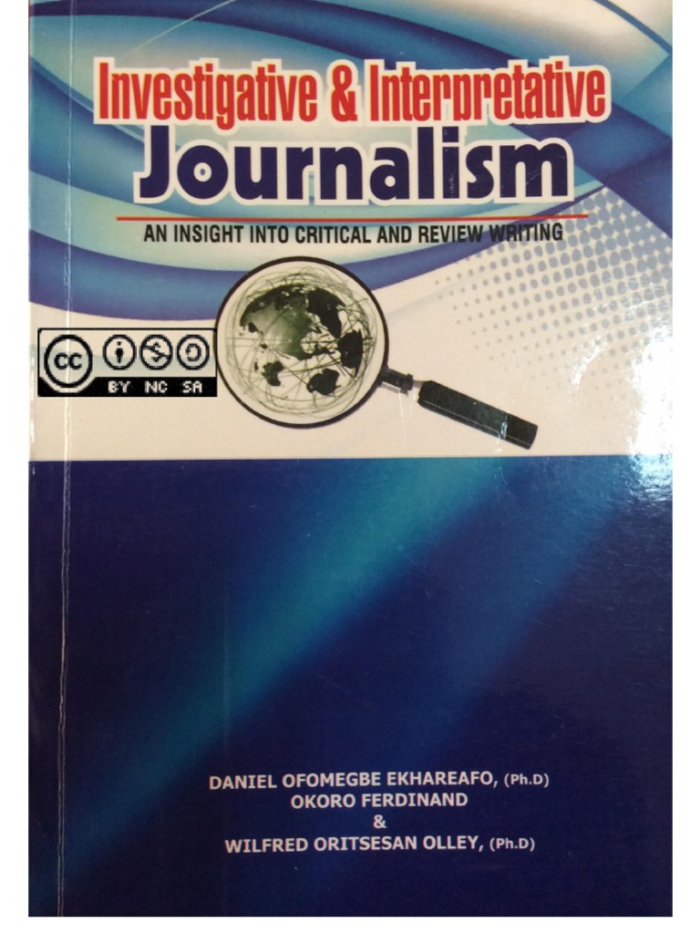 Investigative and Interpretative Journalism An Insight Into Critical ...