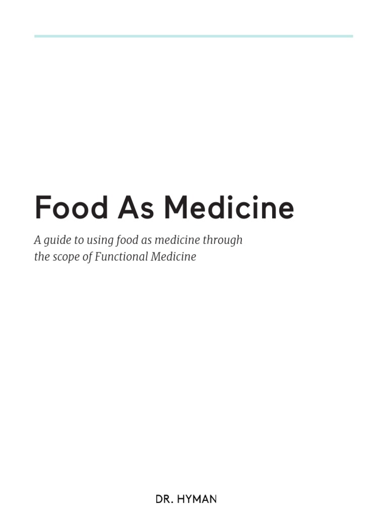 Food As Medicine DR PDF Foods Medicine