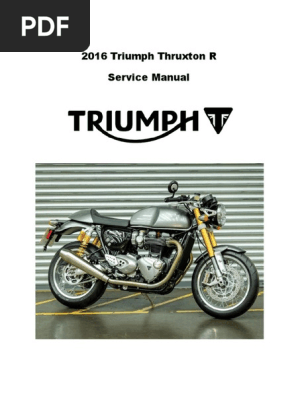 2016 Triumph Thruxton R Service Manual - Rev 2 | PDF | Piston