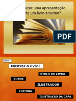 Como Fazer Uma Apresentação Oral de Um Liovro (4)