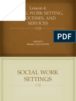 Lesson 4: Social Work Setting, Processes, and Services: Group 4 Humss 1 (ALLIANCE)