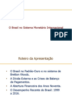 O Brasil no sistema monetario internacional