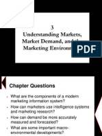 Chapter 3 - Understanding Markets, Market Demand, and The Marketing Environment