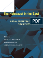 Holocaust in The East Local Perpetrators and Soviet Responses (Michael David-Fox, Peter Holquist & Alexander M. Martin, 2014)