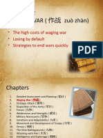 WAGING WAR (作战 zuò zhàn) : - The high costs of waging war - Losing by default - Strategies to end wars quickly