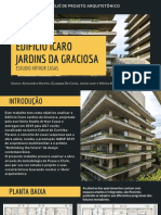 Estudo de Caso - Edifício Icaro Jardins Da Graciosa Estudio Arthur Casas