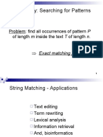 Case Study: Searching For Patterns: Problem: Find All Occurrences of Pattern P of Length M Inside The Text T of Length N