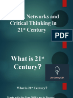 Trends, Networks and Critical Thinking in 21 Century