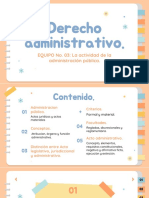 Diapositivas Equipo 03, Derecho Administrativo.