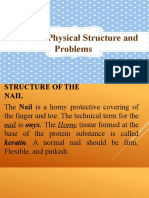 The Nail Physical Structure and Problems