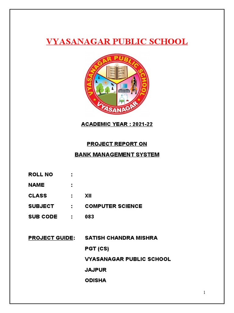 Vyasanagar School Bank Project Report | PDF | Software Testing | System