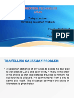 Todays Lecture: Travelling Salesman Problem Faculty: CH - Rakesh Date: 03-12-2020 Time: 12:00-1:00 PM