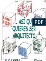 Lewis, R. K. (2001) - Así Que Quieres Ser Arquitecto. Limusa.