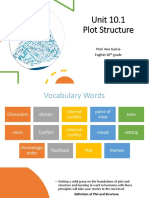 Unit 10.1 Plot Structure: Prof. Ana Garcia English 10 Grade