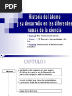 Historia Del Atomo y Su Desarrollo en Las Diferentes Ramas de La Ciencia