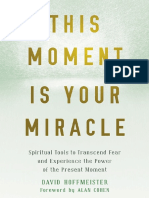 This Moment Is Your Miracle