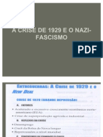 A Crise de 1929 e o Nazi-fascismo 02 Aula