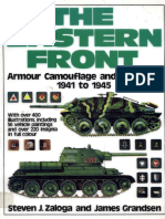 The Eastern Front Armour, Camouflage and Markings, 1941 To 1945 by Steven J. Zaloga, James Grandsen
