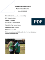 Caribbean Examination Council Physical Education (P.E) Year 2019-2020 School Name P.E Project Center #: 040063 Candidate #: 0400630079 Submitted By: Submitted To Date Title