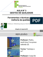 Aula 3 - Qualidade - Ferramentas e Técnicas para A Melhoria Da Qualidade